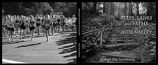 Steps, Lanes and Paths of Mill Valley By Robert Sandberg